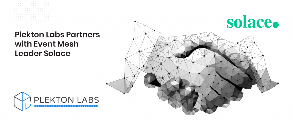 Plekton Labs Partners with Event Mesh Leader Solace