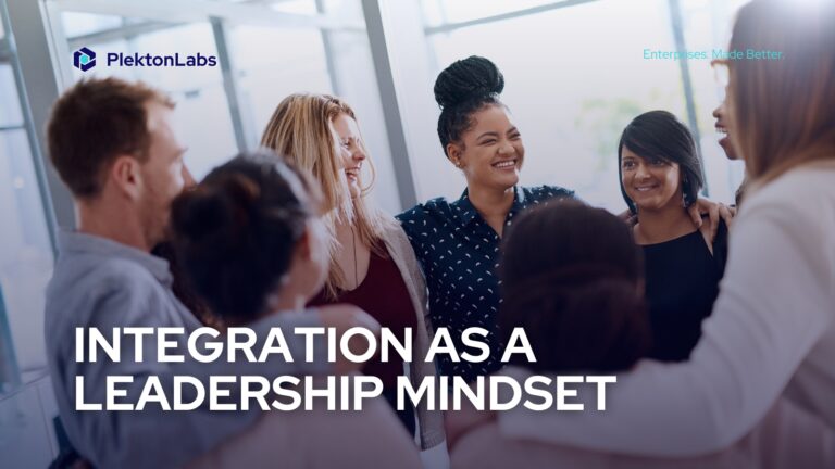 Integration as a leadership mindset for the connected organizations